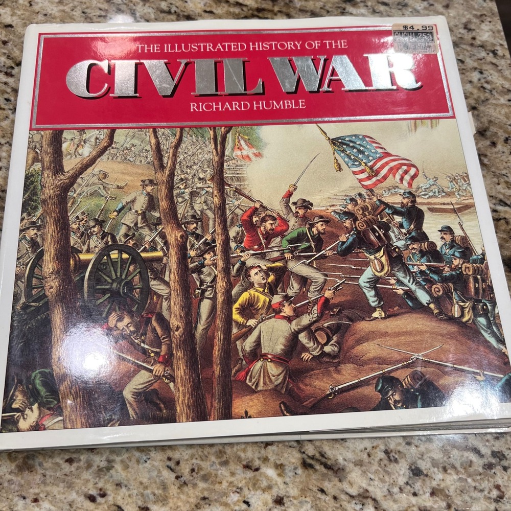 The Illustrated History of the Civil War Richard Humble Hardcover Courage Books